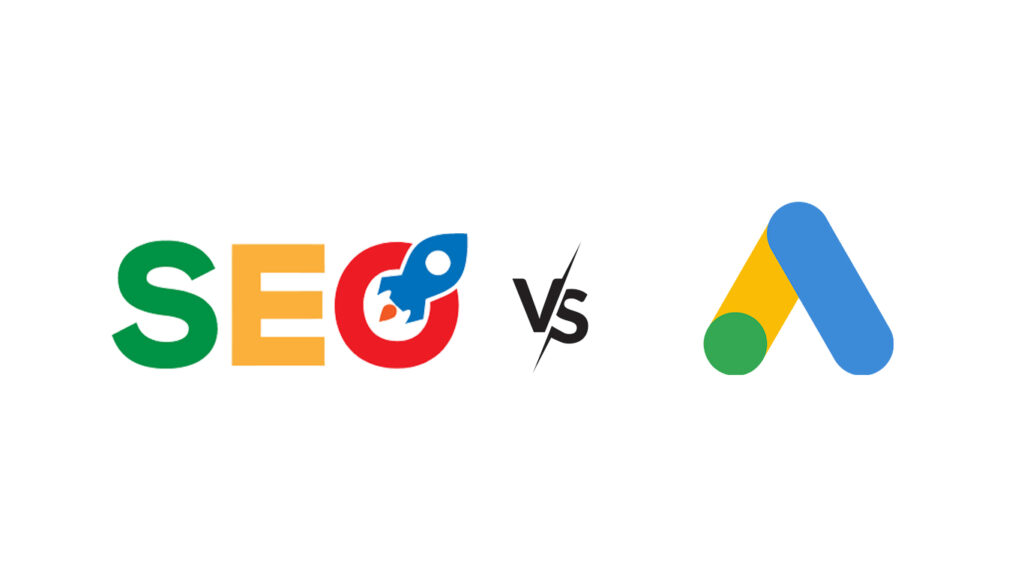 Google Ads Vs Google Seo
