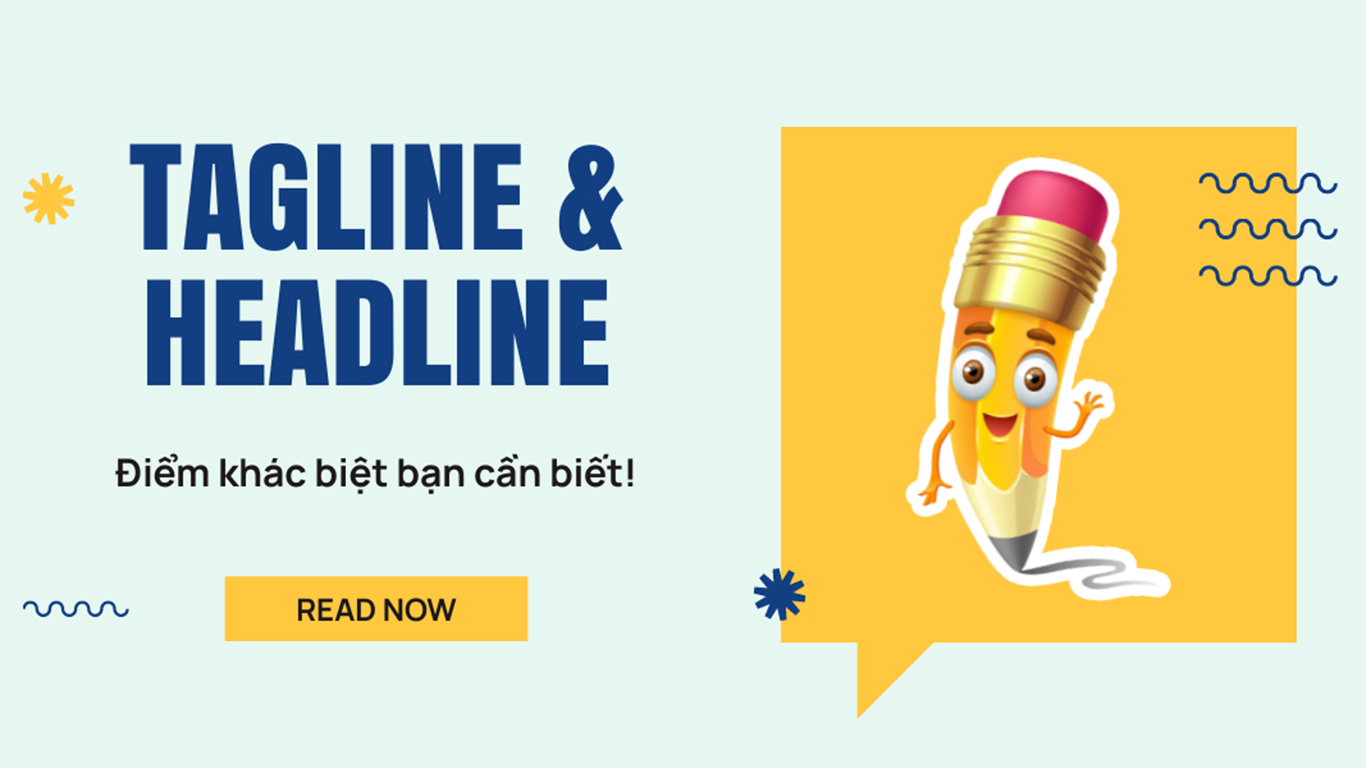 Phân Biệt Tagline Và Headline